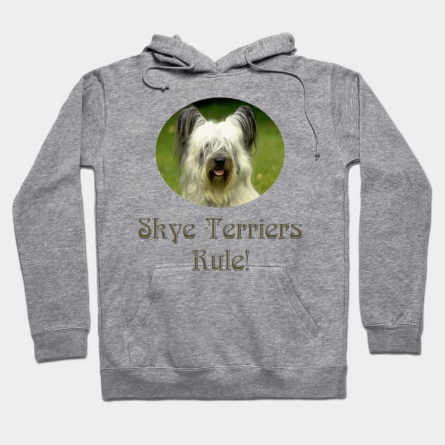 Skye Terriers Rule! Hoodie by Naves